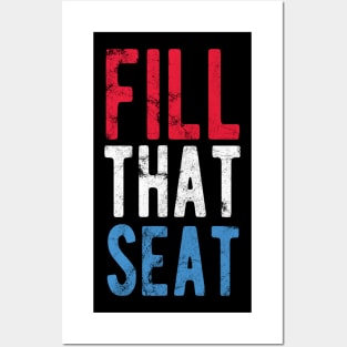 Fill That Seat fill that seat mask Posters and Art